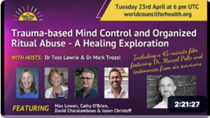 World Council for Health: Trauma-Based Mind Control and Organized Ritual Abuse: A Healing Exploration